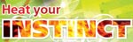Heat Your Instinct Heat Your Instinct