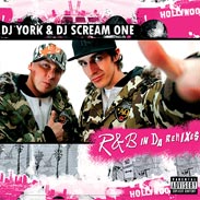 DJ York & DJ Scream One - R&B In Da Remixes