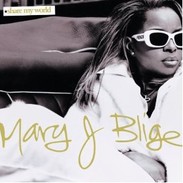 Mary J. Blige - Share My World