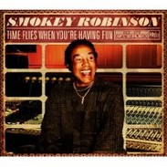 Smokey Robinson - Time Flies When You're Having Fun