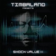 Timbaland - Shock Value 2