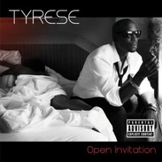 Tyrese - Open Invitation