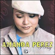 Amanda Perez - I Pray