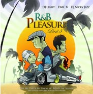 Dj Light, DMC B, Dj Nicky Jazz - R&B Pleasure Part 3