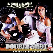 DJ  vs DJ Marta - Double Shot