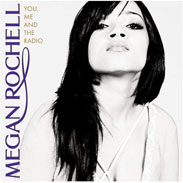 Megan Rochell - You, Me And The Radio