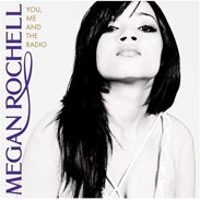 Megan Rochell - You, Me And The Radio