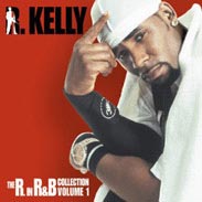 R. Kelly - The R. in R&B Collection Vol.1