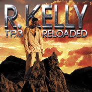 R. Kelly - TP.3 Reloaded