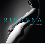 Rihanna - Good Girl Gone Bad