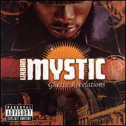 Urban Mystic - Ghetto Revelations